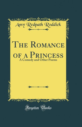 The romance princess a - of,