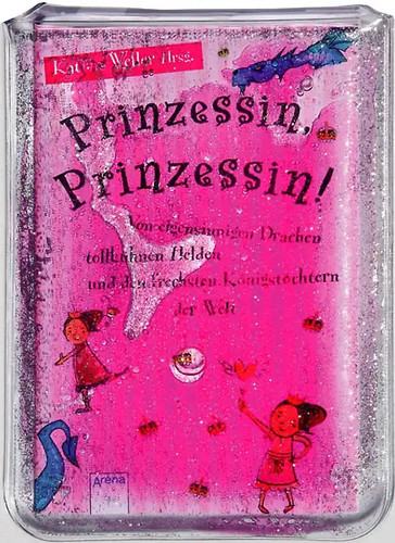 Prinzessin - prinzessin,, prinzessin!