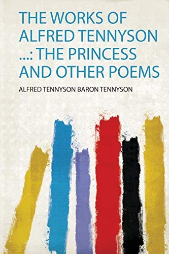 Works alfred tennyson - alfred,